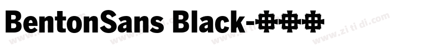 BentonSans Black字体转换